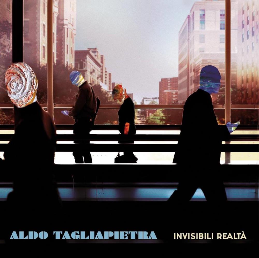 TAGLIAPIETRA ALDO - Invisibili realtà